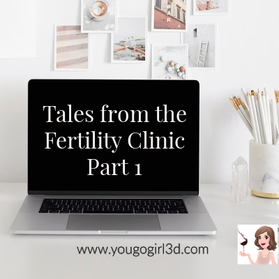 Tales from the Fertility Specialist – Part 1